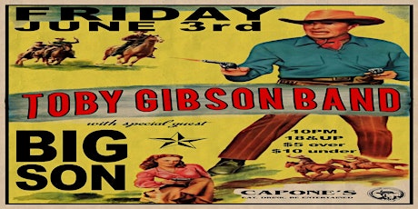Toby Gibson Band and Big Son tickets