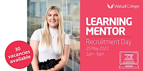 Learning Mentor Recruitment Event: over 30 roles available! tickets