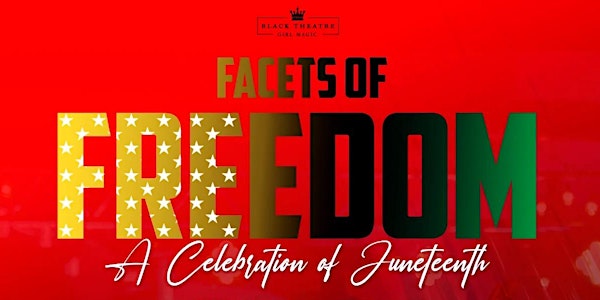 2nd Annual Facets of Freedom: A Celebration of Juneteenth