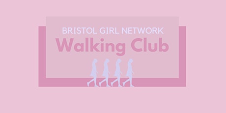 Bristol Girl Walking Club tickets