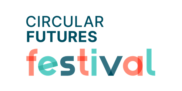 Circular Futures Festival 2022