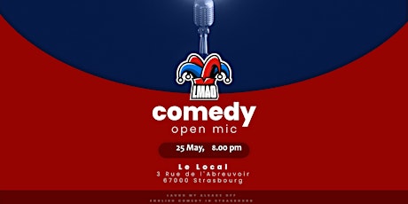 LMAO May standup comedy open mic tickets