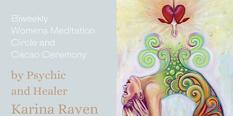 Womens meditation circle and Cacao Ceremony tickets