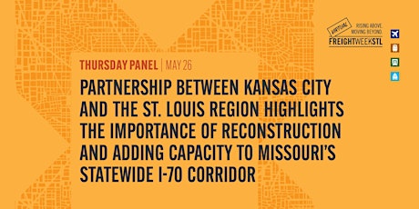 Kansas City-St. Louis Partnership Highlights Importance of I-70 Corridor tickets