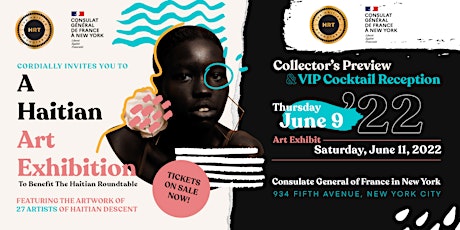 HAITIAN ART EXHIBITION BENEFITING THE HAITIAN ROUNDTABLE tickets