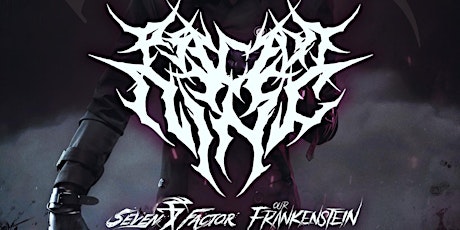 Psyclon Nine, Seven Factor & Our Frankenstein tickets