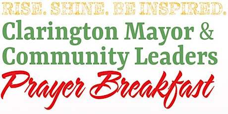 Clarington Mayor and Community Leaders Prayer Breakfast tickets