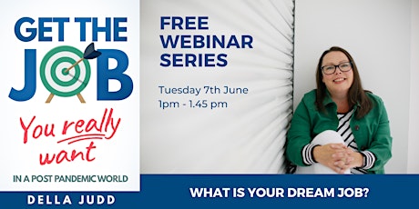 Free Career Coaching Series - What is your Dream Job? billets