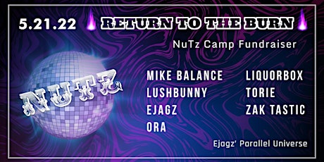 Return To The Burn- NuTz Camp Fundraiser tickets