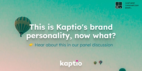 Innovation Week: "This is Kaptio's brand personality, now what?" tickets