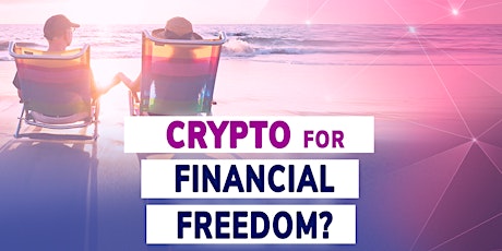 Crypto: How to build financial freedom - Cagliari biglietti