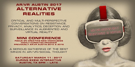 AR/VR Austin 2017 Resistance is Virtual [SXSW Unofficial Event] primary image