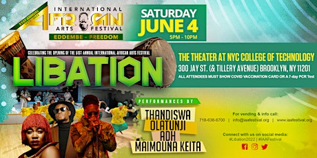 LIBATION 2022: Opening Celebration for International African Arts Festival tickets