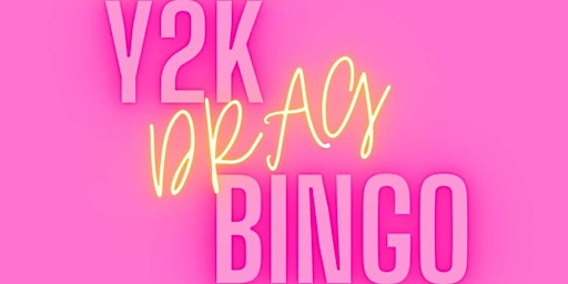 Y2K Drag Bingo