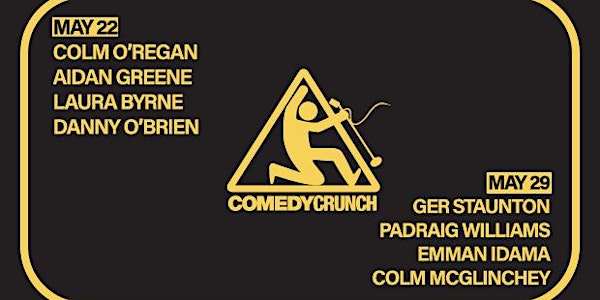 The Comedy Crunch - Ger Staunton & more