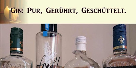 Hauptbild für Gin: Pur, gerührt, geschüttelt. Gin-Tasting & Cocktailkurs in Köln.