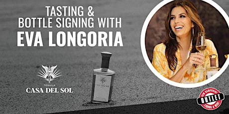 Tasting and Bottle Signing With Eva Longoria tickets