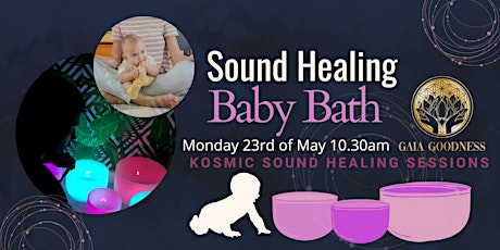 BABY BATH - Mama & Mini Sound Healing Session tickets