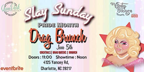 Slay Sunday Pride Month Drag Brunch
