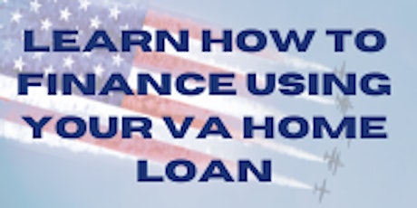 Using your VA home loan tickets