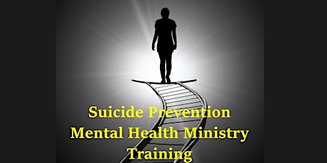Suicide Prevention and Mental Health Ministry for Churches tickets
