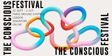 [LONDON] The Conscious Festival 2022 tickets