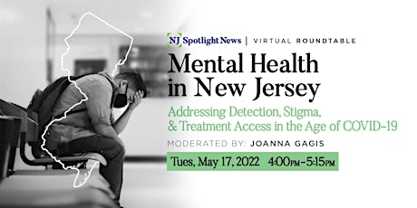 Mental Health in NJ: Addressing Detection, Stigma, & Treatment Access tickets
