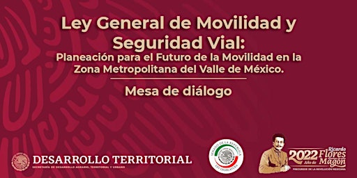 Mesa de diálogo: LEY GENERAL DE MOVILIDAD Y SEGURIDAD VIAL.