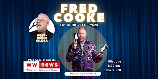 Live Comedy @ The Village Yard with Fred Cooke