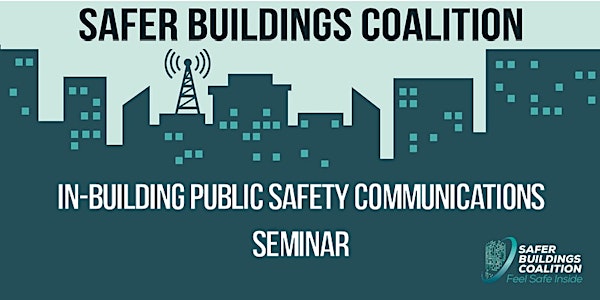 SEATTLE IN-BUILDING PUBLIC SAFETY COMMUNICATIONS SEMINAR