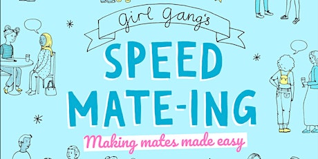 Speed Mate-ing with GirlGangMCR tickets
