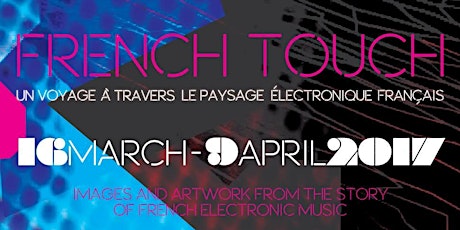 FRENCH TOUCH: Thursday 16 March - Private View primary image