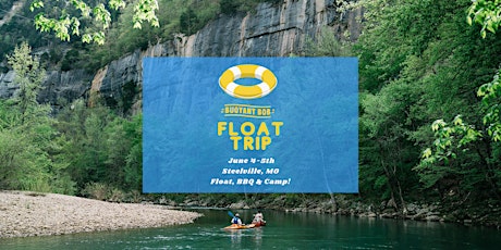 Buoyant Bob Float Trip tickets