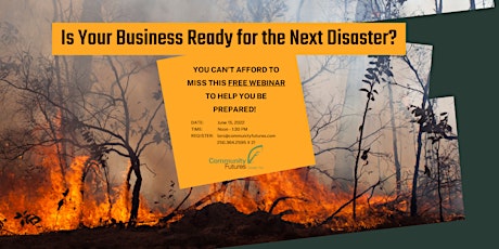 Business Disaster Planning On-line Workshop - FREE ADMISSION! tickets