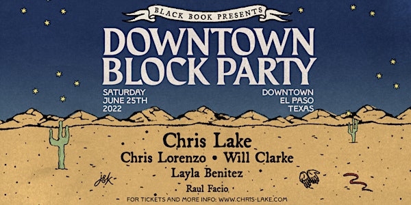 Black Book Downtown Block Party: Chris Lake & Guests