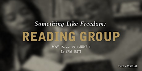 Something Like Freedom: Reading Group tickets