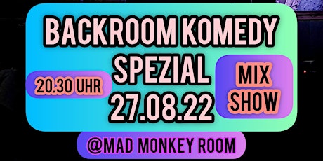Backroom Komedy Spezial Tickets