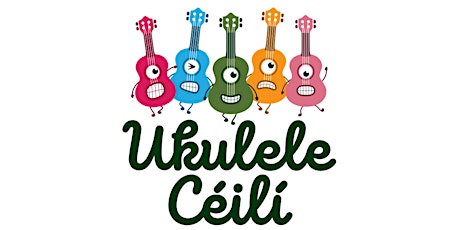 Ukulele Ceili Festival primary image