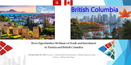 New Opportunities on Trade and Investment  in Tunisia and British Columbia tickets