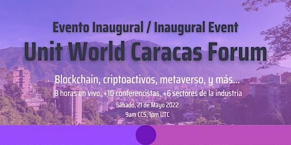 Unit World Caracas Forum