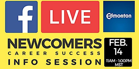 Newcomers Career Success Facebook LIVE Session hosted by The City of Edmonton primary image