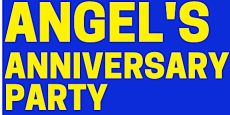 Angel's Rebranding /Anniversary Party tickets