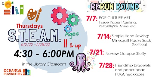 Spanish Fort Public Library S.T.E.A.M. Summer Series for ages 11 and up!