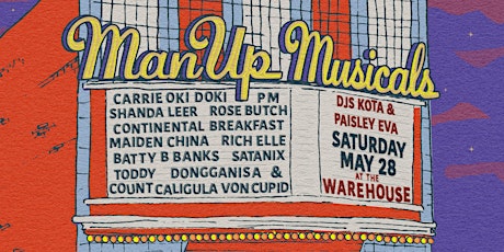 Man Up ~ May Musicals! tickets