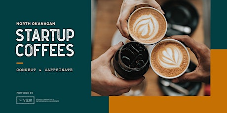North Okanagan Startup Coffees tickets