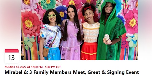 Mirabel & 3 Family Members Meet, Greet & Singing Party Event