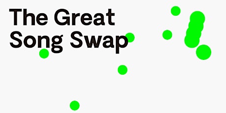 The Great Song Swap tickets