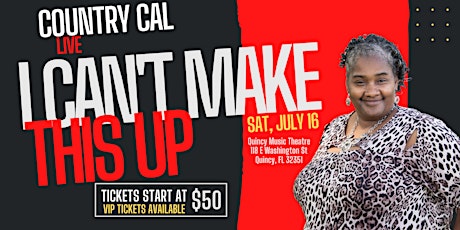 Country Cal Live: I Can't Make This Up tickets