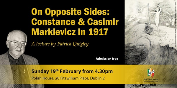 On Opposite Sides: Constance & Casimir Markievicz in 1917