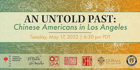 An Untold Past: Chinese Americans in LA tickets